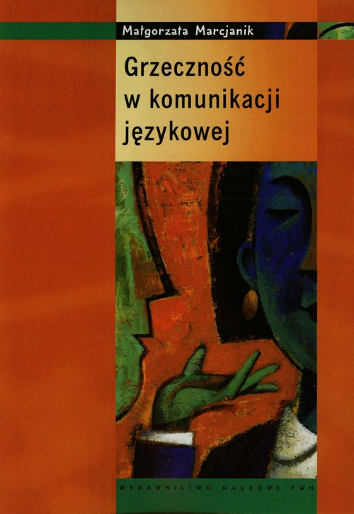 Image of Grzeczność w komunikacji językowej