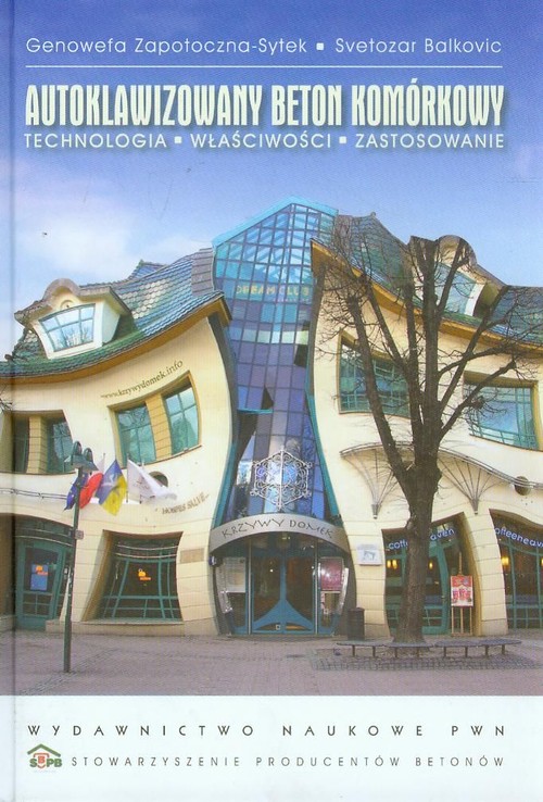 Image of Autoklawizowany beton komórkowy Technologia, właściwości, zastosowanie