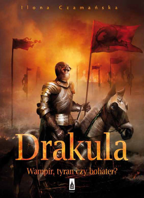 Image of Drakula Wampir, tyran czy bohater?