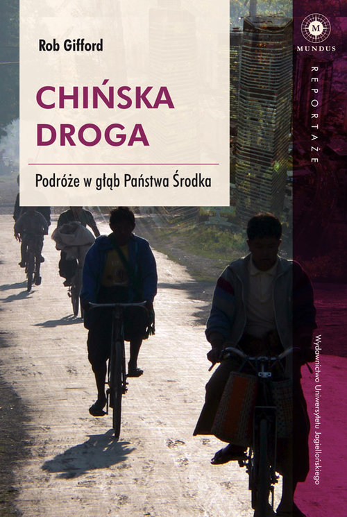 Image of Chińska droga Podróż w głąb Państwa Środka