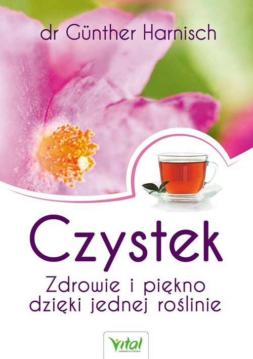 Image of Czystek Zdrowie i piękno dzięki jednej roślinie