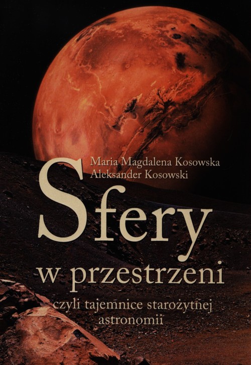 Image of Sfery w przestrzeni, czyli tajemnice starożytnej astronomii