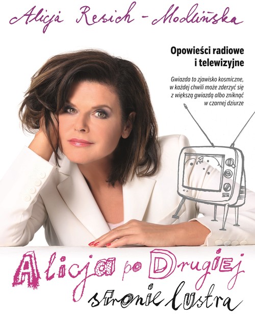 Image of Alicja po drugiej stronie lustra Opowieści radiowe i telewizyjne