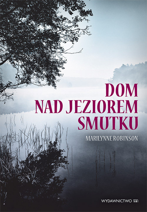 Image of Dom nad jeziorem smutku