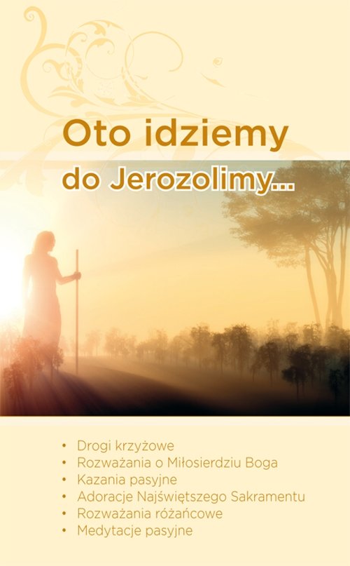 Image of Oto idziemy do Jerozolimy