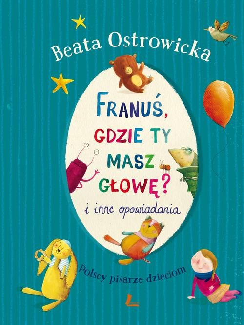 Image of Franuś gdzie ty masz głowę i inne opowiadania