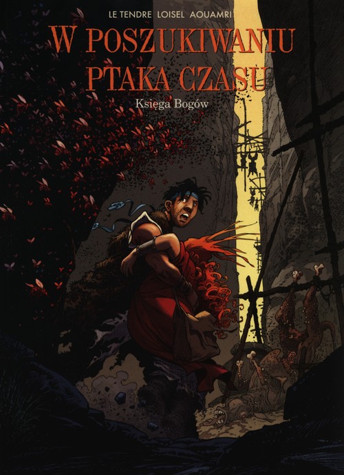 Image of W poszukiwaniu ptaka czasu Księga Bogów