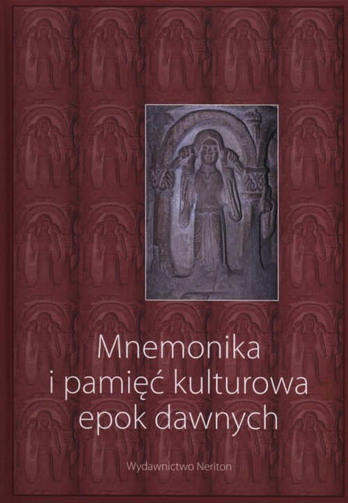 Image of Mnemonika i pamięć kulturowa epok dawnych z płytą CD
