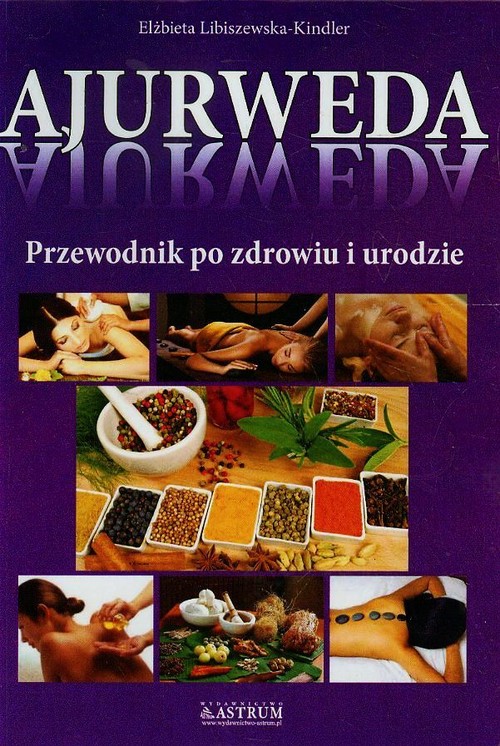 Image of Ajurweda Przewodnik po zdrowiu i urodzie