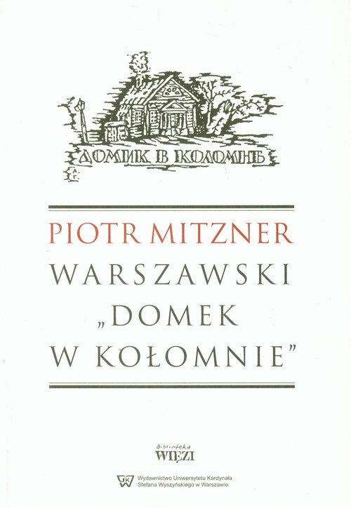 Image of Warszawski Domek w Kołomnie
