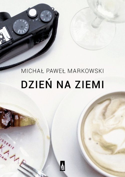 Image of Dzień na ziemi Proza podróżna
