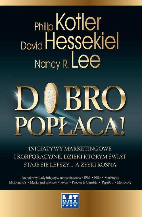 Image of Dobro popłaca! Inicjatywy marketingowe i korporacyjne, dzięki którym świat staje się lepszy… a zyski rosną