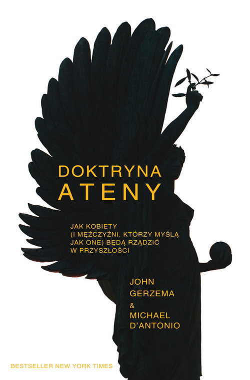 Image of Doktryna Ateny Jak kobiety (i mężczyźni, którzy myślą jak one) będą rządzić w przyszłości