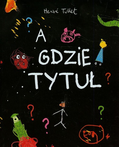 Image of A gdzie tytuł