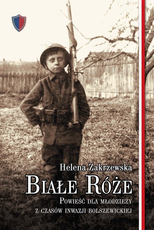 Image of Białe róże Powieść dla młodzieży z czasów inwazji bolszewickiej
