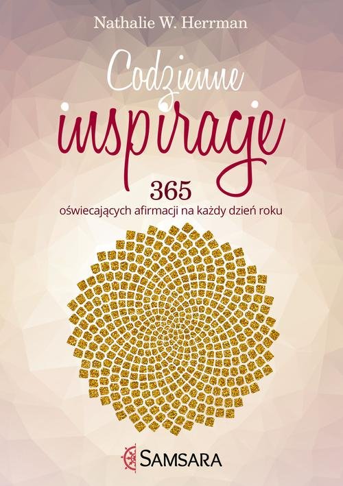 Image of Codzienne inspiracje 365 oświecających afirmacji na każdy dzień roku
