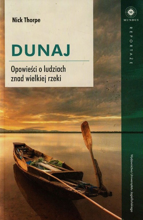 Image of Dunaj Opowieści o ludziach znad wielkiej rzeki