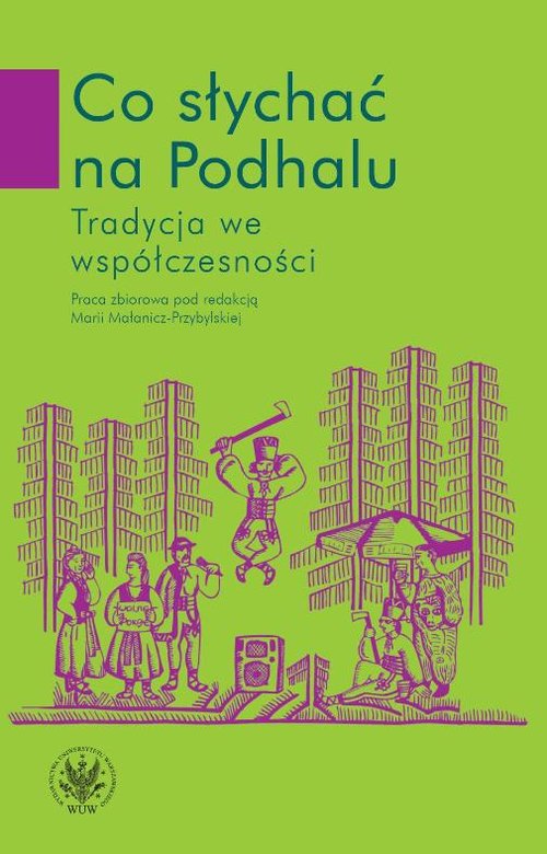Image of Co słychać na Podhalu Tradycja we współczesności