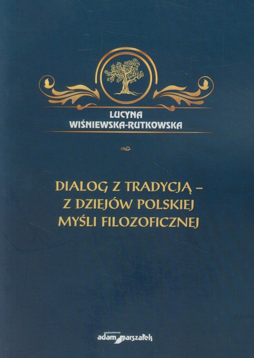 Image of Dialog z tradycją - z dziejów polskiej myśli filozoficznej