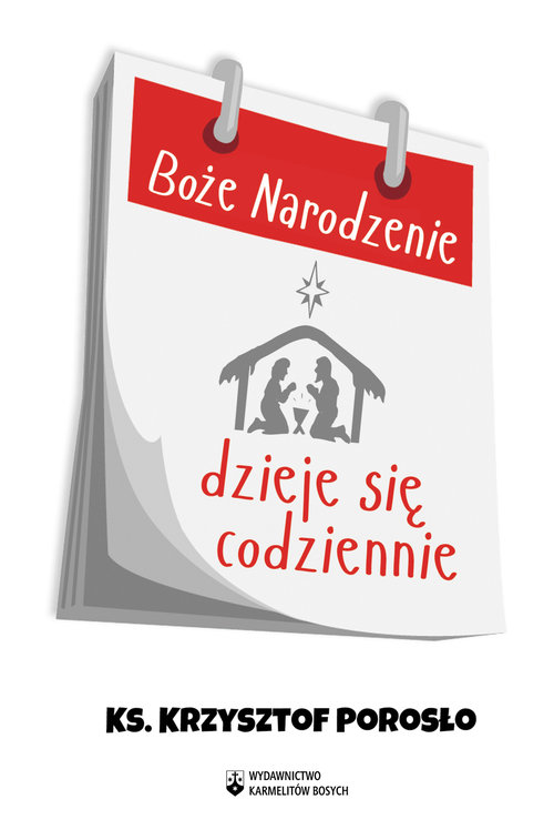 Image of Boże Narodzenie wydarza się codziennie