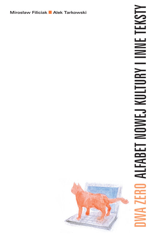 Image of Dwa Zero Alfabet nowej kultury i inne teksty