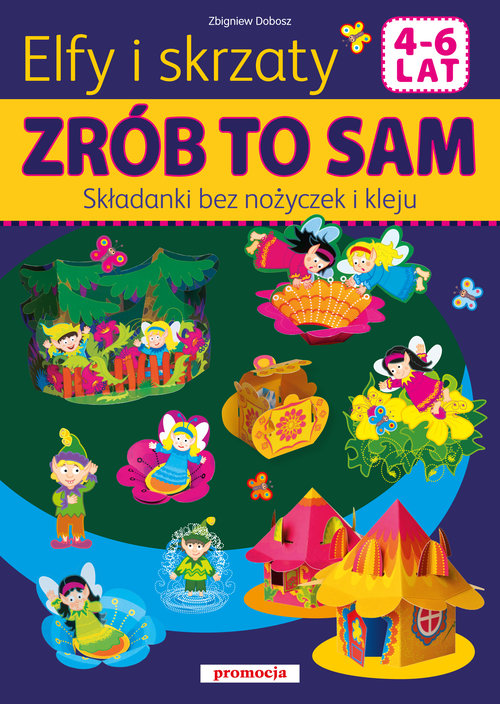 Image of Elfy i skrzaty Zrób to sam Składanki bez nożyczek i kleju