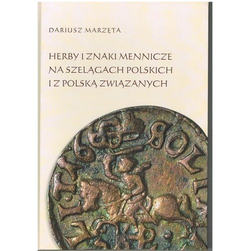 Image of Herby i znaki mennicze na szelągach polskich i z Polską związanych
