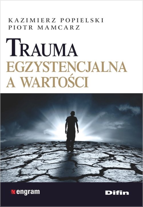 Image of Trauma egzystencjalna a wartości