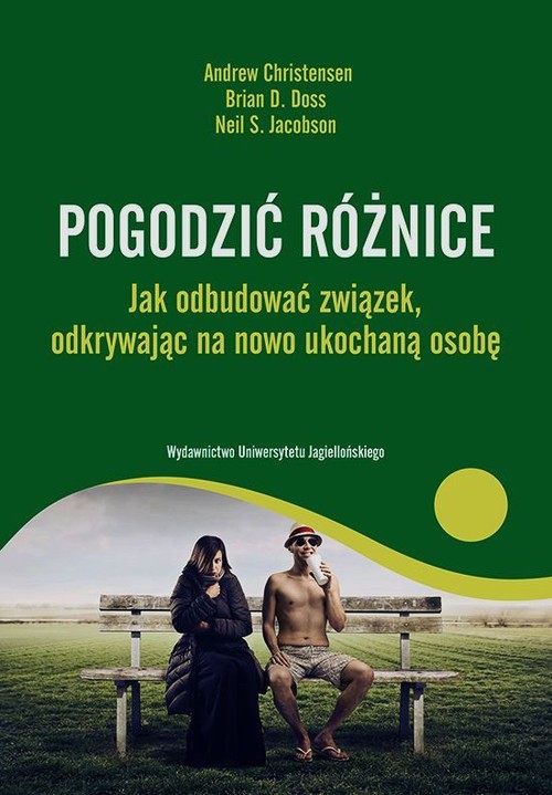 Image of Pogodzić różnice Jak odbudować związek odkrywając na nowo ukochaną osobę