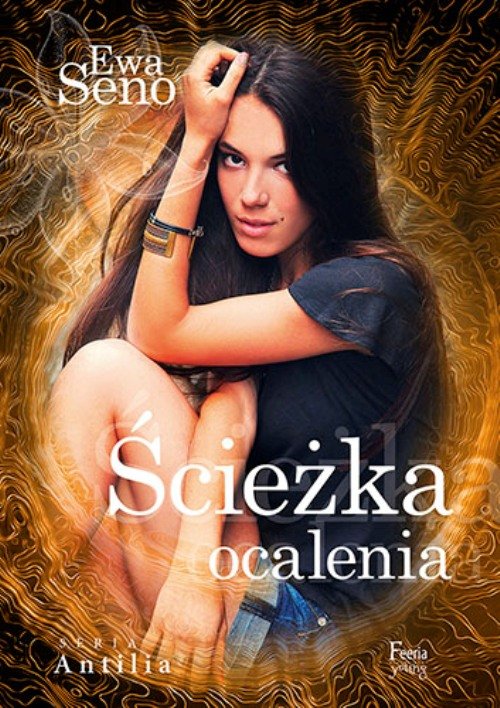 Image of Antilia Ścieżka ocalenia Tom 3