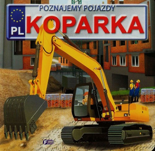 Image of Poznajemy pojazdy Koparka