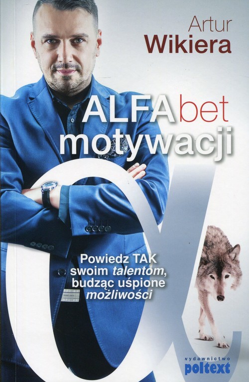 Image of Alfabet motywacji Powiedz TAK swoim talentom, budząc uśpione możliwości