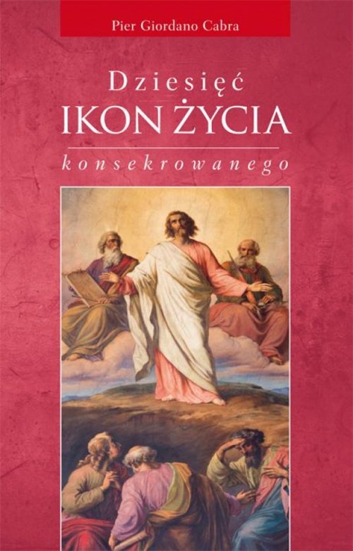 Image of Dziesięć ikon życia konsekrowanego