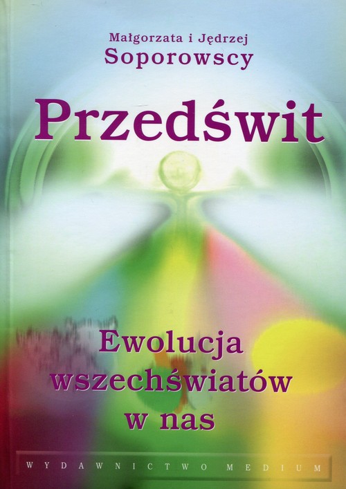Image of Przedświt Ewolucja wszechświatów w nas