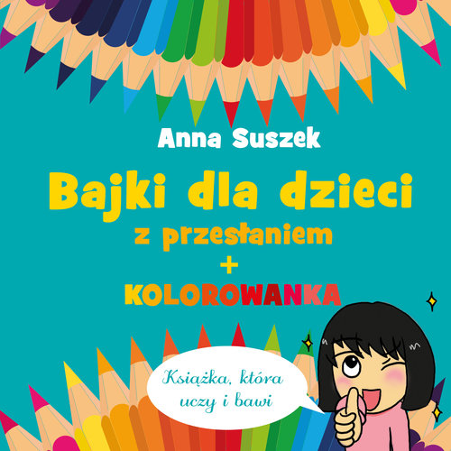 Image of Bajki dla dzieci z przesłaniem + kolorowanka