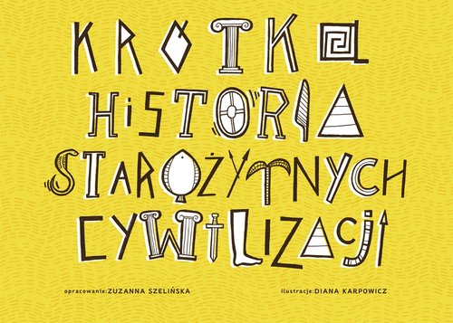 Image of Krótka historia starożytnych cywilizacji