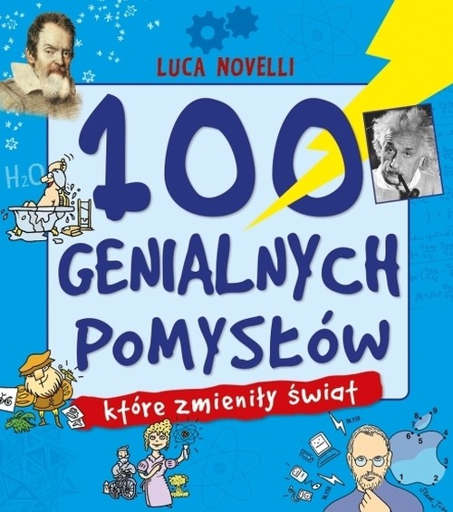 Image of 100 genialnych pomysłów które zmieniły świat
