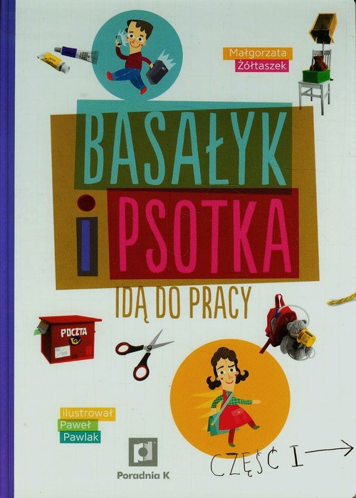 Image of Basałyk i Psotka idą do pracy Część 1