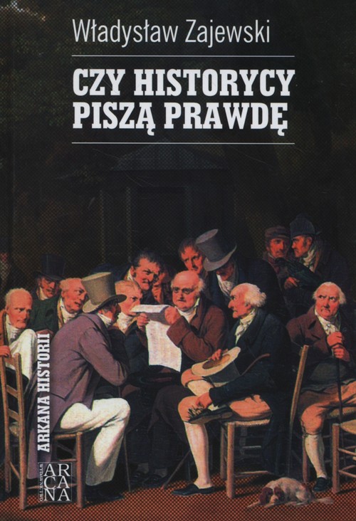 Image of Czy historycy piszą prawdę