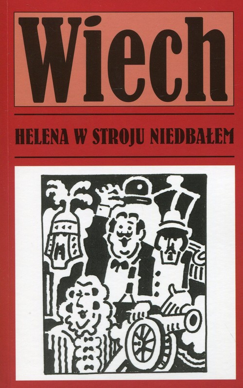 Image of Helena w stroju niedbałem czyli królewskie opowieści pana Piecyka