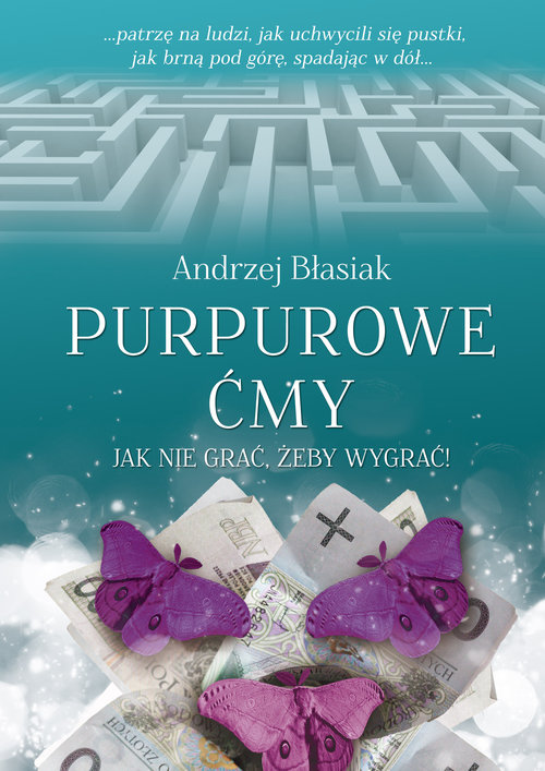 Image of Purpurowe ćmy Jak nie grać, żeby wygrać!