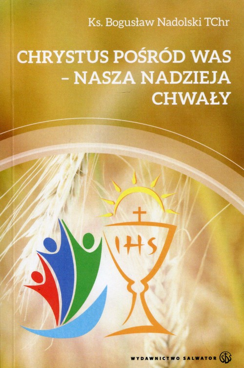 Image of Chrystus pośród Was - nasza nadzieja chwały