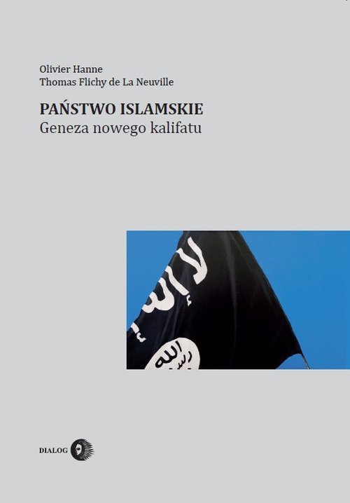 Image of Państwo Islamskie Geneza nowego kalifatu