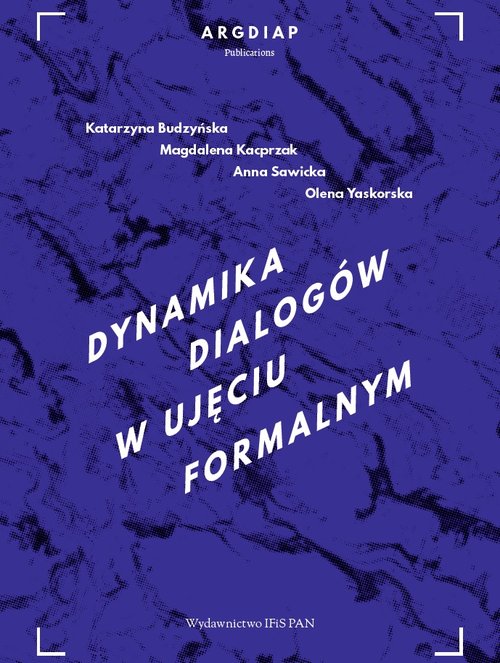Image of Dynamika dialogów w ujęciu formalnym