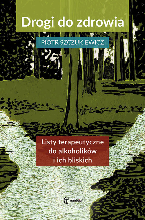 Image of Drogi do zdrowia Listy terapeutyczne do alkoholików i ich bliskich