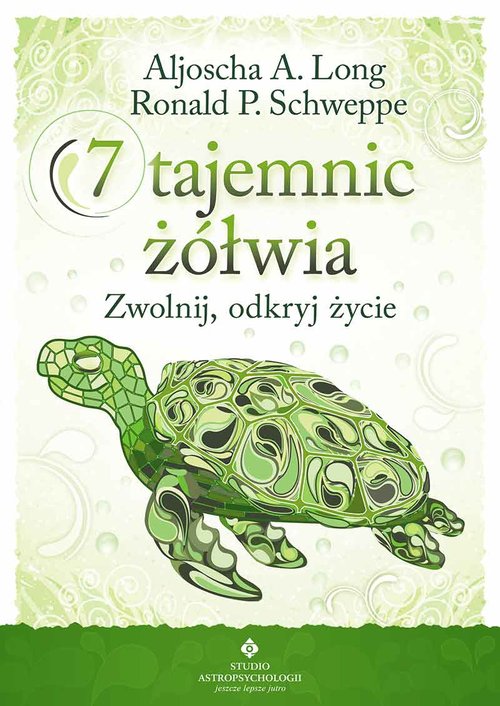 Image of 7 tajemnic żółwia Zwolnij, odkryj życie