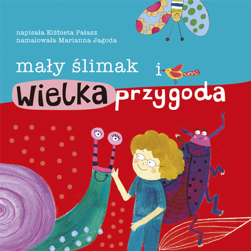 Image of Mały ślimak i wielka przygoda