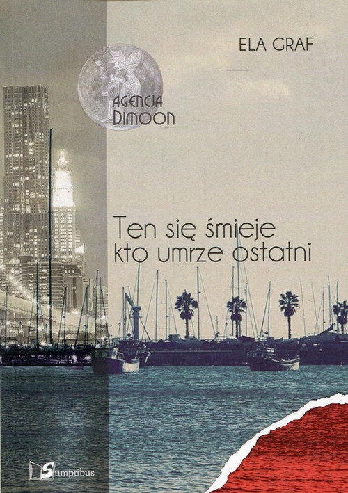 Image of Agencja Dimoon Ten się śmieje kto umrze ostatni