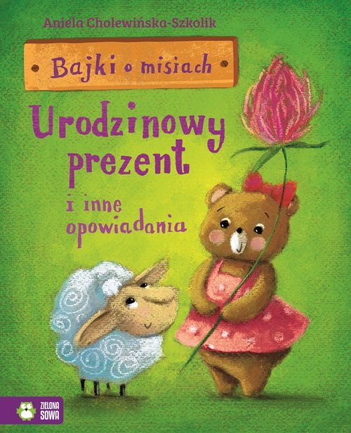 Image of Bajki o misiach Część 3 Urodzinowy prezent i inne opowiadania