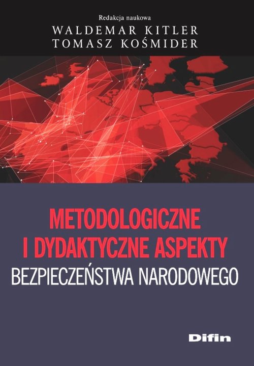 Image of Metodologiczne i dydaktyczne aspekty bezpieczeństwa narodowego